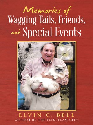 cover image of Memories of Wagging Tails, Friends, and Special Events